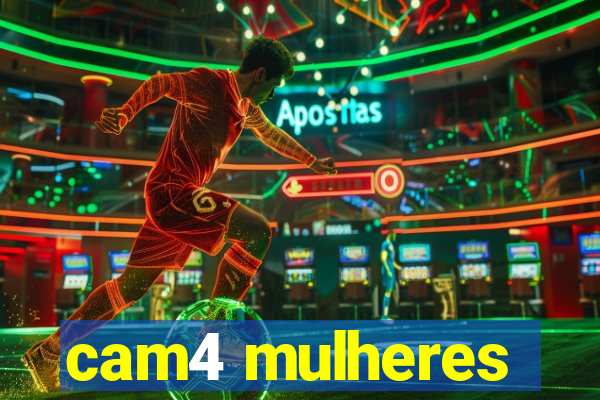 cam4 mulheres